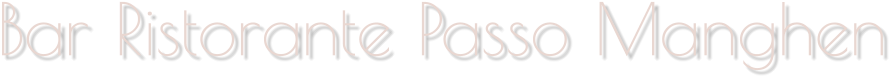 Bar Ristorante Passo Manghen